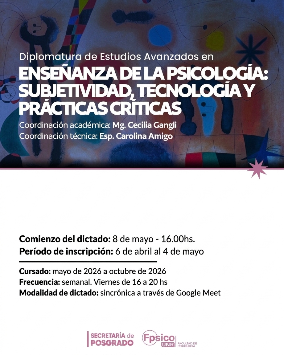 Info apertura Diplomatura de Estudios Avanzados en ENSEÑANZA DE LA PSICOLOGÍA: SUBJETIVIDAD, TECNOLOGÍA Y PRÁCTICAS CRÍTICAS
